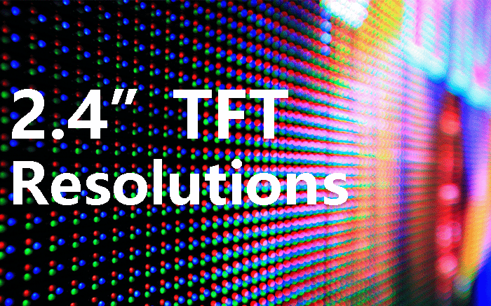 What resolutions are available for 2.4-inch TFTs?