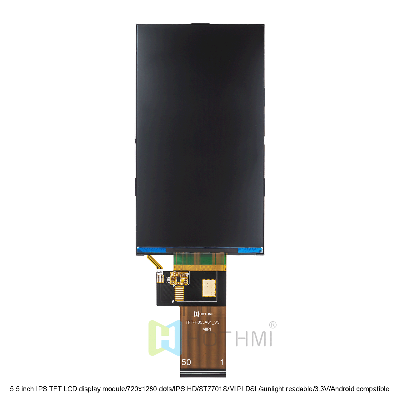 5.5 inch IPS TFT LCD display module/720x1280 dots/IPS HD/ST7701S/MIPI DSI interface/sunlight readable/3.3V/Android compatible