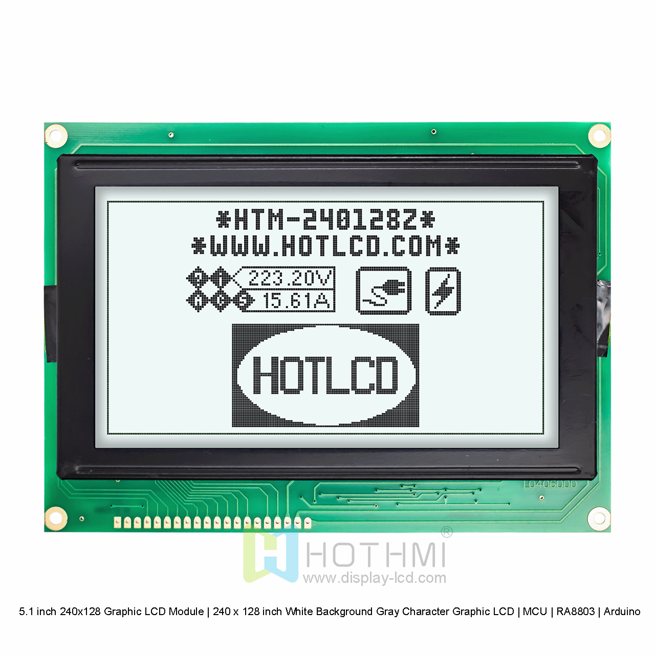 5.1寸240x128 图形液晶显示模组 | 240 x 128 寸白底灰字图形LCD | MCU | RA8803 |Arduino