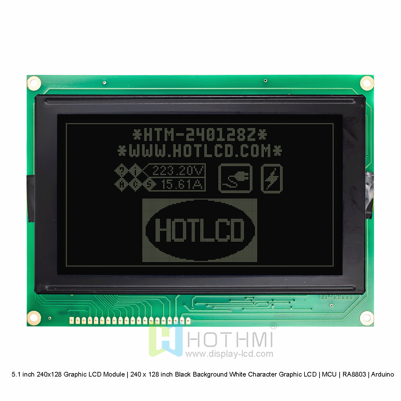 5.1 inch 240x128 Graphic LCD Module | 240 x 128 inch Black Background White Character Graphic LCD | MCU | RA8803 | Arduino