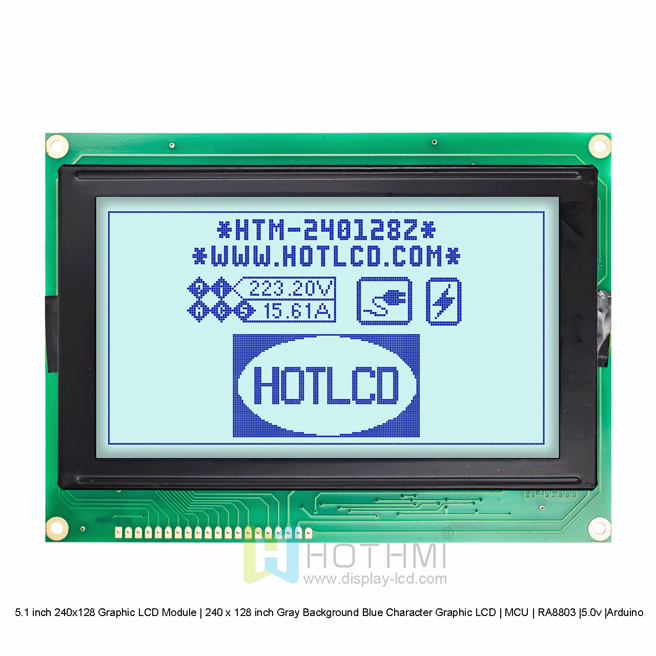 5.1寸240x128 图形液晶显示模组 | 240 x 128 寸灰底蓝字图形LCD | MCU | RA8803 |5.0v |Arduino