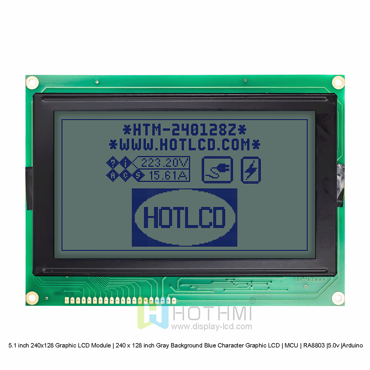 5.1寸240x128 图形液晶显示模组 | 240 x 128 寸灰底蓝字图形LCD | MCU | RA8803 |5.0v |Arduino