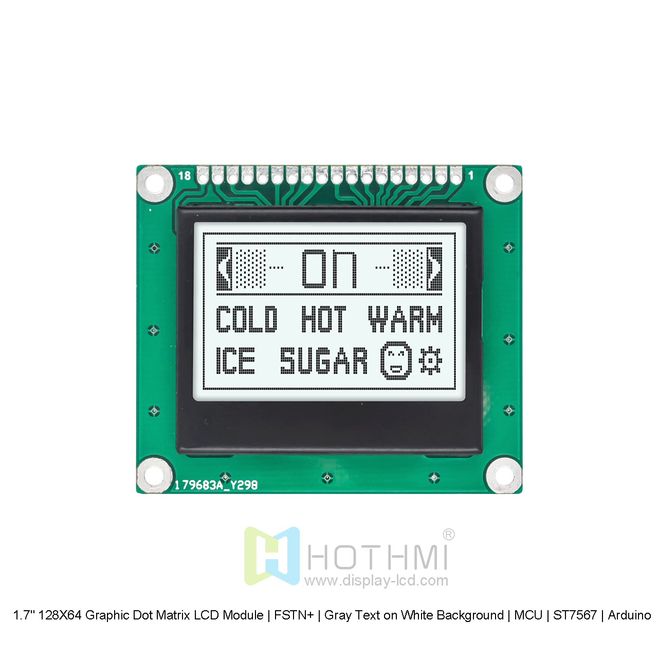 1.7" 128X64 Graphic Dot Matrix LCD Module | FSTN+ | Gray Text on White Background | MCU | ST7567 | Arduino