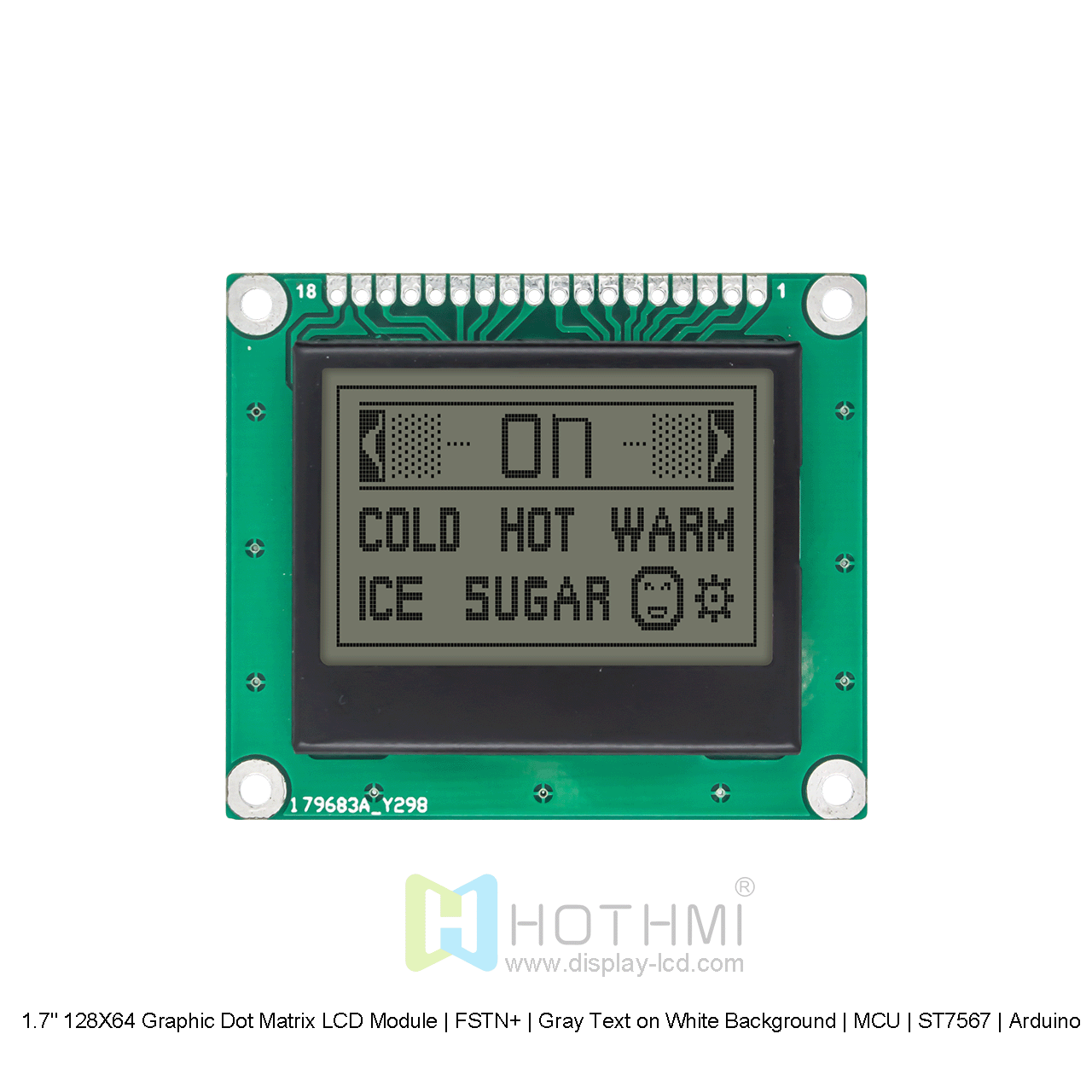 1.7" 128X64 Graphic Dot Matrix LCD Module | FSTN+ | Gray Text on White Background | MCU | ST7567 | Arduino