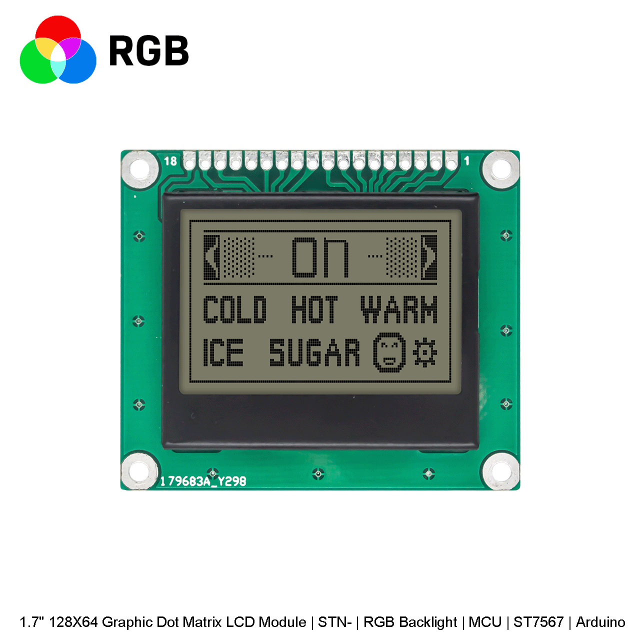 1.7" 128X64 Graphic Dot Matrix LCD Module | STN- | RGB Backlight | MCU | ST7567 | Arduino